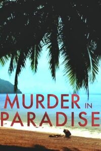 Murder in Paradise 1990 on netflix