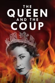 The Queen and the Coup 2020 on netflix