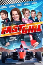 Fast Girl 2008 on netflix