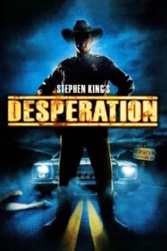Desperation 2006 on netflix