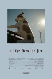 All the Fires the Fire 2019 on netflix