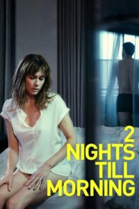2 Nights Till Morning 2016 on netflix