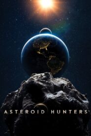 Asteroid Hunters 2020 on netflix