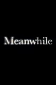 Meanwhile 2003 on netflix