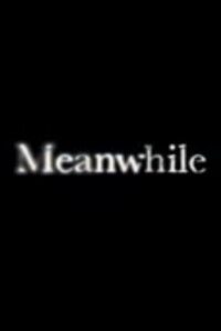 Meanwhile 2003 on netflix