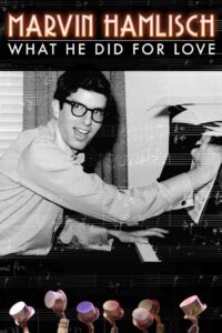 Marvin Hamlisch: What He Did For Love 2013 on netflix