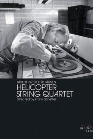 Helicopter String Quartet 1996 on netflix