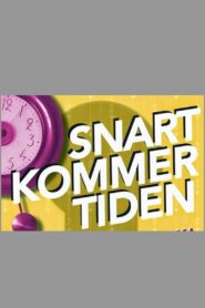 Snart kommer tiden 2006 on netflix