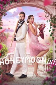 Honeymoonish 2024 on netflix
