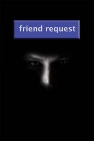 Friend Request 2013 on netflix