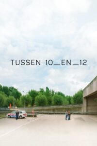 Between 10 and 12 2015 on netflix