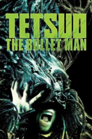 Tetsuo: The Bullet Man 2010 on netflix