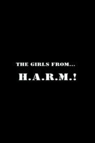 The Girls from H.A.R.M.! 2000 on netflix