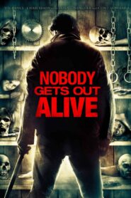 Nobody Gets Out Alive 2013 on netflix