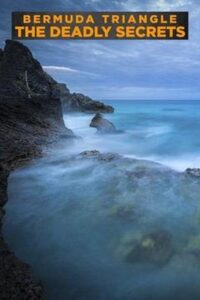 Bermuda Triangle: The Deadly Secrets 2018 on netflix
