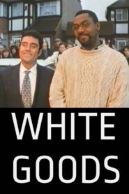 White Goods 1994 on netflix