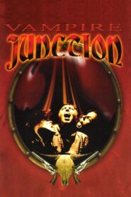Vampire Junction 2001 on netflix