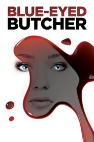 Blue-Eyed Butcher 2012 on netflix