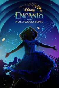 Encanto at the Hollywood Bowl 2022 on netflix