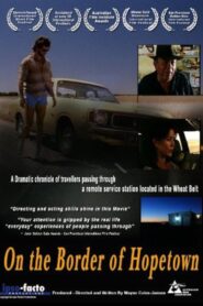 On the Border of Hopetown 1992 on netflix