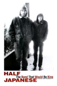 Half Japanese: The Band That Would Be King 1993 on netflix