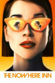 The Nowhere Inn 2021 on netflix