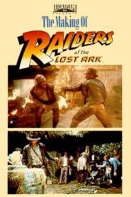 The Making of ‘Raiders of the Lost Ark’ 1981 on netflix