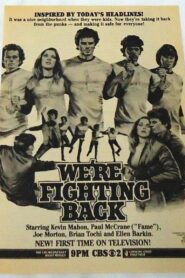 We’re Fighting Back 1981 on netflix