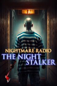 Nightmare Radio: The Night Stalker 2023 on netflix