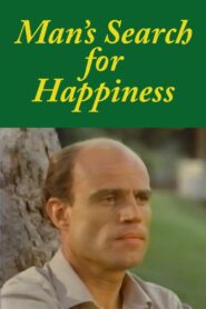 Man’s Search for Happiness 1986 on netflix