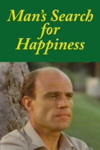 Man’s Search for Happiness 1986 on netflix