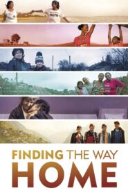 Finding the Way Home 2019 on netflix