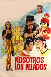Nosotros los pelados 1984 on netflix