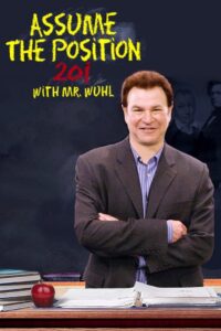 Assume the Position 201 with Mr. Wuhl 2007 on netflix