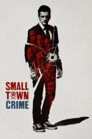 Small Town Crime 2018 on netflix