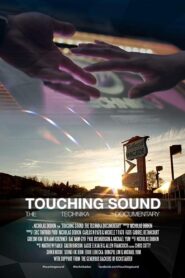 Touching Sound: The Technika Documentary 2017 on netflix