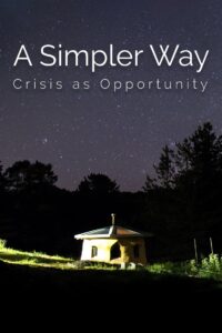 A Simpler Way: Crisis as Opportunity 2016 on netflix