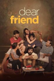 Dear Friend 2022 on netflix