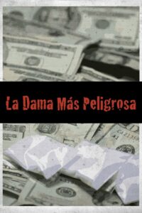 La dama más peligrosa 2001 on netflix