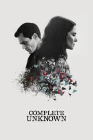Complete Unknown 2016 on netflix