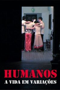 Humans: Variations of Life 2006 on netflix