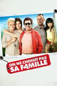 You Don’t Choose Your Family 2011 on netflix