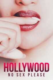 Hollywood: No Sex, Please! 2018 on netflix