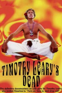 Timothy Leary’s Dead 1996 on netflix