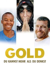 Gold: You Can Do More Than You Think 2013 on netflix