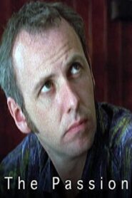 The Passion 1999 on netflix
