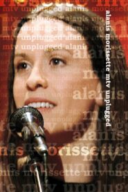 Alanis Morissette: MTV Unplugged 1999 on netflix