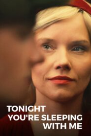 Tonight You’re Sleeping with Me 2023 on netflix