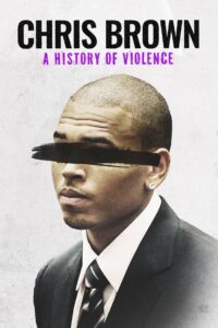Chris Brown: A History of Violence 2024 on netflix