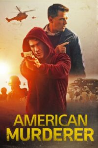 American Murderer 2022 on netflix